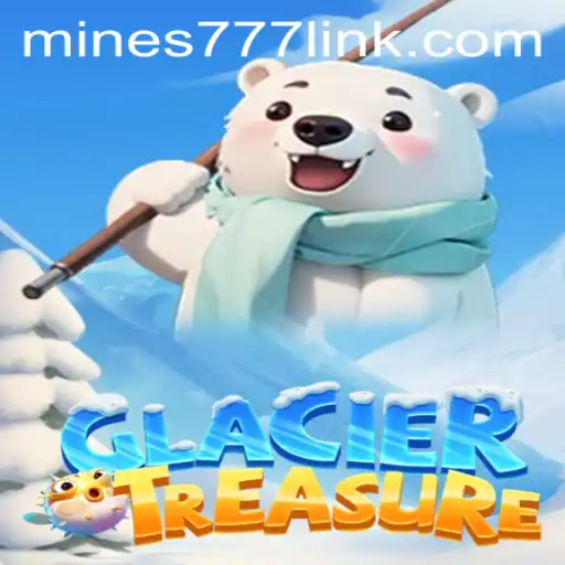 Discover the Thrills of GlacierTreasure: Unveiling the Icy World Combined with the Excitement of Mines777.COM