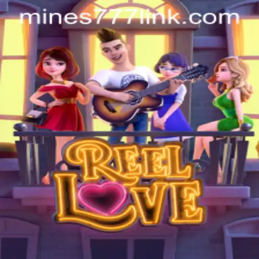 Exploring the Thrills of ReelLove and Mines777.COM