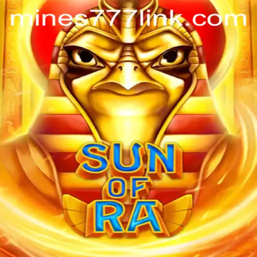 Explore the Mystical World of SunofRa and Discover the Secrets of Mines777.COM
