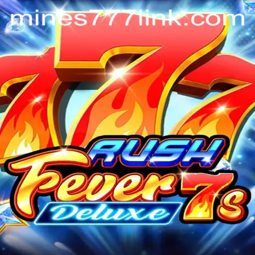 RushFever7sDeluxe: Exciting Gameplay with a Twist of Modern Casino Fun
