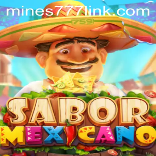 Unveiling the Thrills of SaborMexicano: A Vibrant Exploration of Mines777.COM