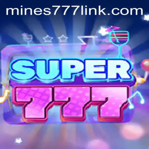 Explore the Exciting World of Super777: A Comprehensive Guide