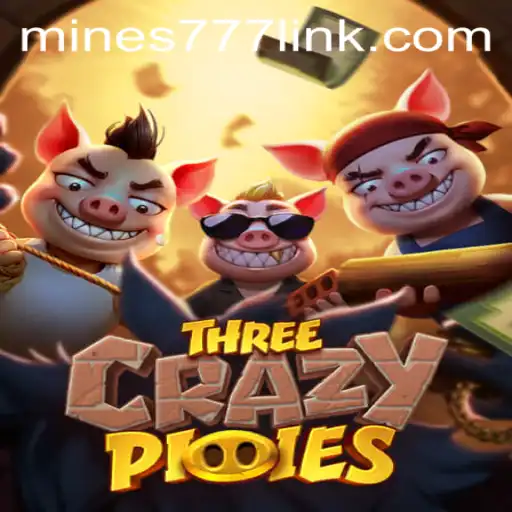ThreeCrazyPiggies: Exploring the Thrills of the Game with Mines777.COM